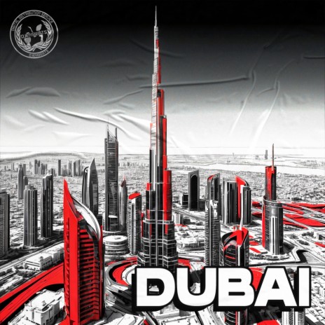 Dubai | Boomplay Music