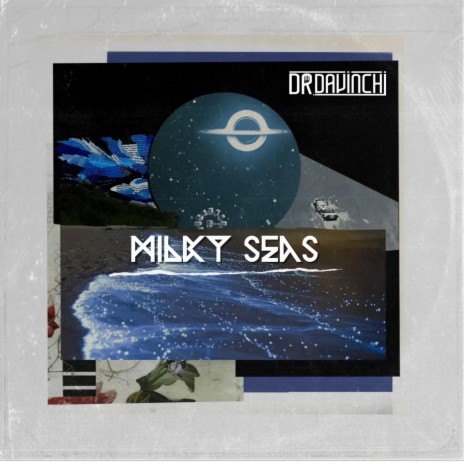 Milky Seas | Boomplay Music