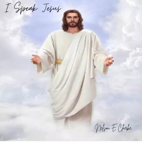 I Speak Jesus | Boomplay Music