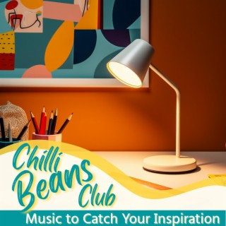 Music to Catch Your Inspiration