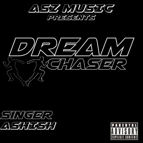 Dream Chaser | Boomplay Music