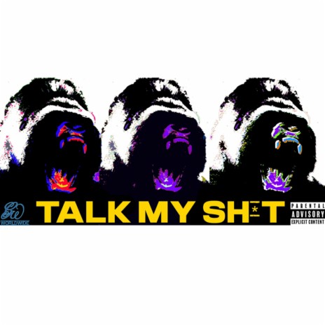 Talk My Shit (Freestyle) | Boomplay Music