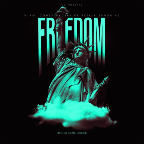 Freedom ft. Priscilla Sunshine | Boomplay Music