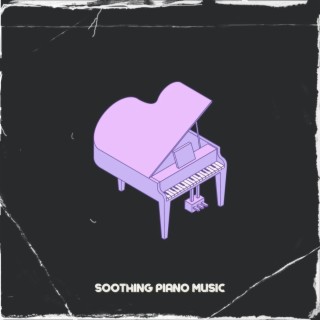 Soothing Piano Music