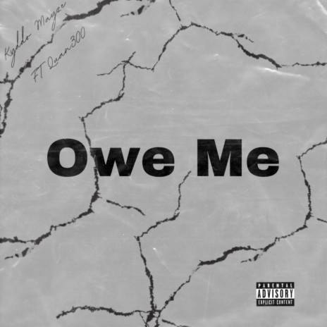 Owe Me ft. Quan300 | Boomplay Music