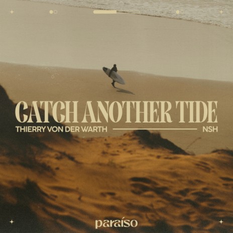 Catch Another Tide ft. NSH | Boomplay Music