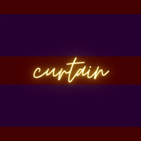 Curtain | Boomplay Music
