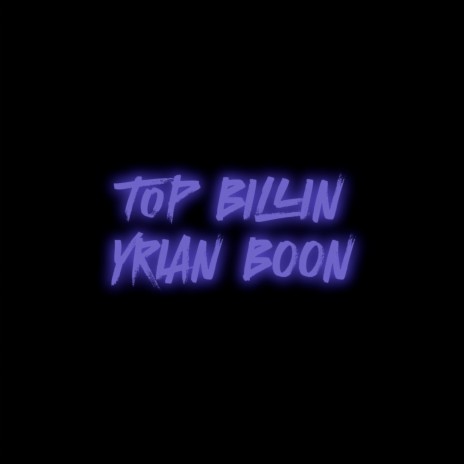 TOP BILLIN | Boomplay Music