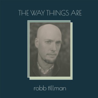 The Way Things Are