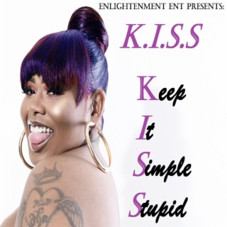 K. I. S. S. (Keep It Simple Stupid)