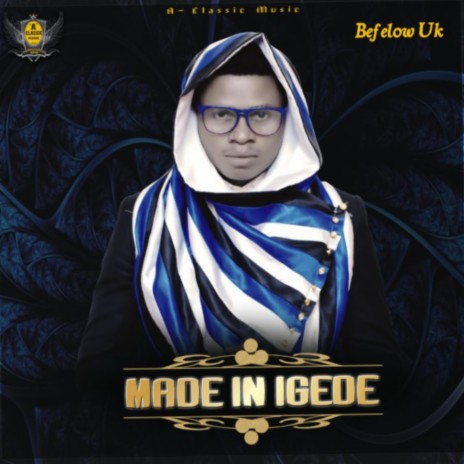 Made in Igede | Boomplay Music