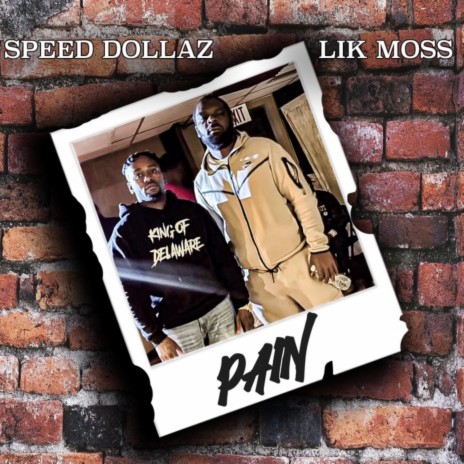 Speed Dollaz (Pain) ft. Lik Moss | Boomplay Music