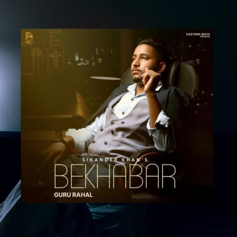 Bekhabar ft. Guru Rahal | Boomplay Music