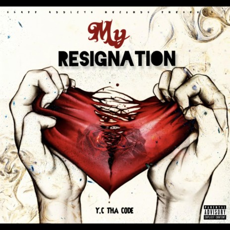 My Resignation | Boomplay Music