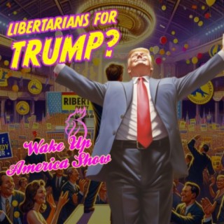 Will the Libertarian Party Vote Donald Trump?