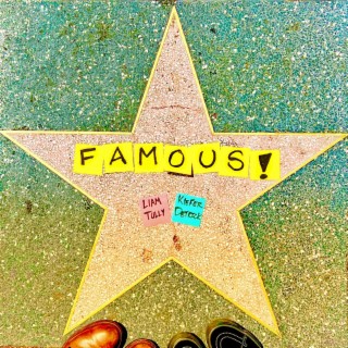 FAMOUS! ft. Kiefer Detrick lyrics | Boomplay Music