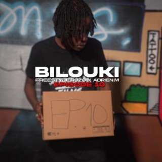 Bilouki (Freestyle Rozo x Adrien.M Episode 10)