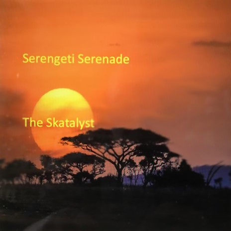 Serengeti Serenade | Boomplay Music
