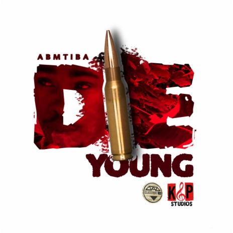 Die young | Boomplay Music