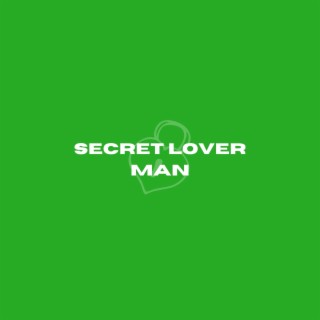 Secret Lover Man
