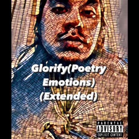 Glorify (Extended Remastered) [Poetry Emotions] | Boomplay Music