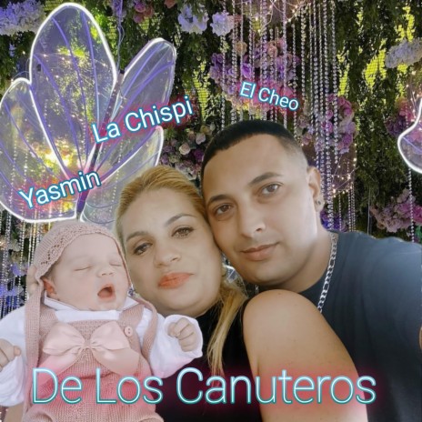 La Yasmin De Los Canuteros | Boomplay Music