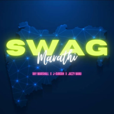 SWAG MARATHI (feat. J-SUBODH & Rapmoonz) | Boomplay Music