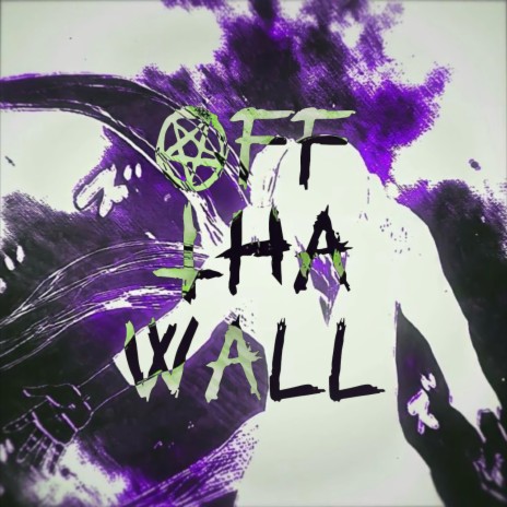 OFF THA WALL! ft. AC3! | Boomplay Music