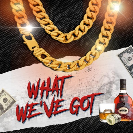 What We Ve Got | Boomplay Music
