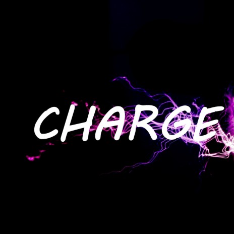 Charge | Boomplay Music