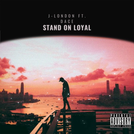 STAND ON LOYAL ft. Alex Dace | Boomplay Music