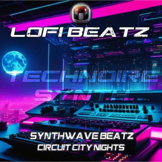 Synthwave Beatz : Circuit City Nights