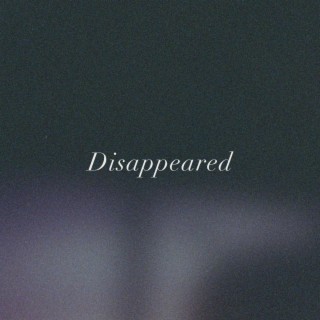 Disappeared