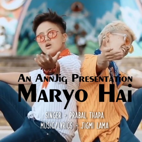 Maryo Hai ft. Jigmi Lama | Boomplay Music