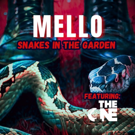 Snakes In The Garden ft. The O.N.E. | Boomplay Music