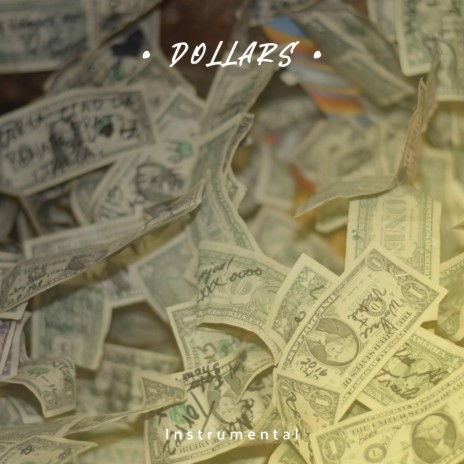 Dollars | Boomplay Music