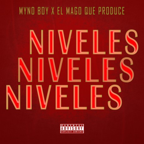 Niveles ft. El Mago Que Produce | Boomplay Music