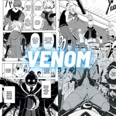 Nagisa Rap Song (Assassination Classroom)|Venom | Boomplay Music