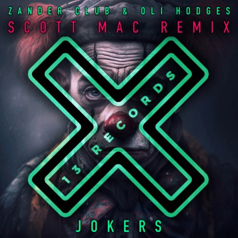 Jokers (Scott Mac Radio Mix) ft. Oli Hodges | Boomplay Music