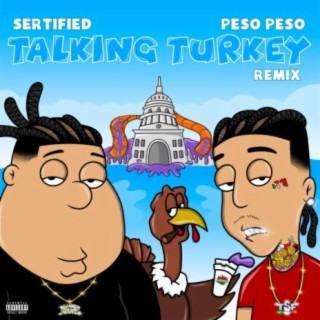 Talkin' Turkey (feat. Peso Peso)
