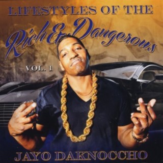 Lifestyles of the Rich & Dangerous, Vol. 1