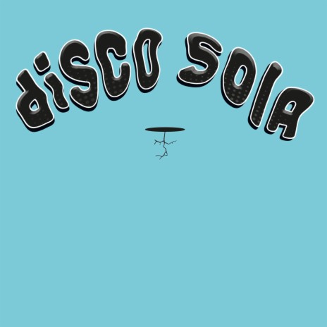 Disco Sola | Boomplay Music