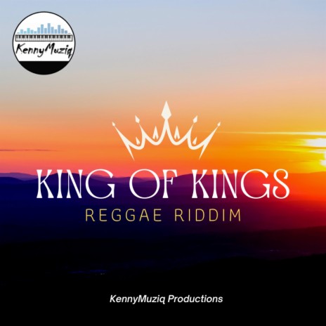 King Of Kings Riddim | Boomplay Music