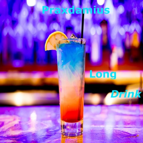 Long Drink | Boomplay Music