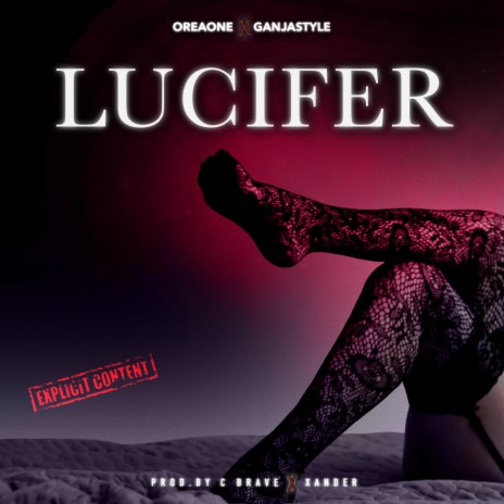 Lucifer ft. Ganjastyle | Boomplay Music
