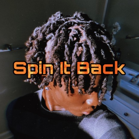 Spin It Back | Boomplay Music