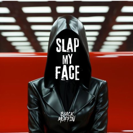 Slap my face (Radio Edit)