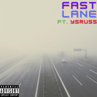 Fast Lane