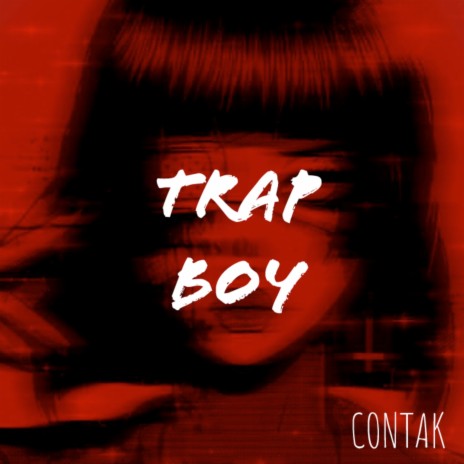 Trap Boy | Boomplay Music