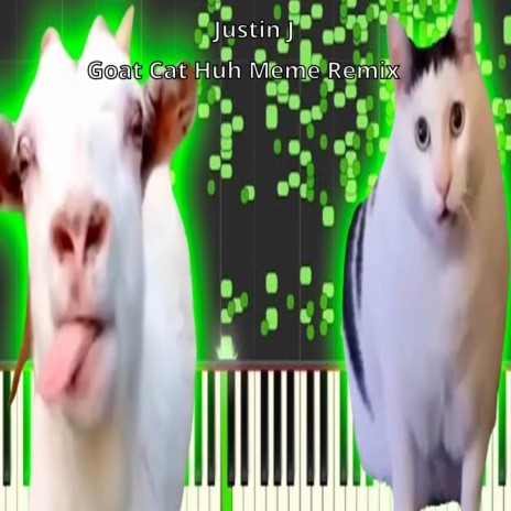 Goat Cat Huh Meme Remix | Boomplay Music